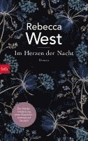 Rebecca West - Im Herzen der Nacht, Inbunden