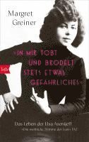 'In mir tobt und brodelt stets etwas Gefährliches'