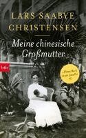 Lars Saabye Christensen - Meine chinesische Großmutter, Inbunden