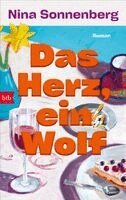 Nina Sonnenberg - Das Herz, ein Wolf, Inbunden