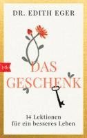 Edith Eva Eger - Das Geschenk, Häftad