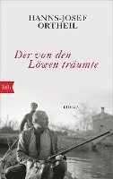 Hanns-Josef Ortheil - Der von den Löwen träumte, Häftad