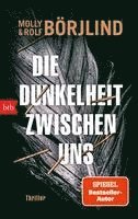 Die Dunkelheit zwischen uns 1