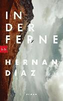 Hernan Diaz - In der Ferne, Häftad