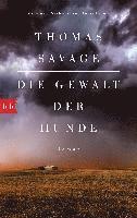 Thomas Savage - Die Gewalt der Hunde, Häftad