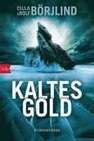 Cilla Börjlind, Rolf Börjlind - Kaltes Gold, Häftad