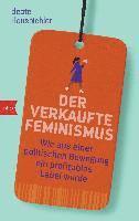 bokomslag Der verkaufte Feminismus