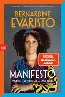 Bernardine Evaristo - Manifesto. Warum ich niemals aufgebe, Häftad