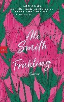 Ali Smith - Frühling, Häftad