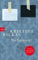 Kristine Bilkau - Nebenan, Häftad