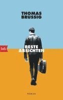 Thomas Brussig - Beste Absichten, Häftad