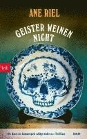 Ane Riel - Geister weinen nicht, Häftad