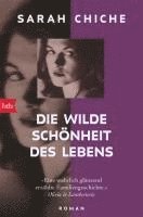 Die wilde Schönheit des Lebens 1