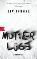 Bev Thomas - Mutterlüge, Häftad