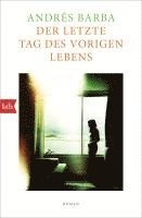 bokomslag Der letzte Tag des vorigen Lebens