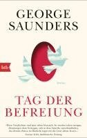 George Saunders - Tag der Befreiung, Häftad. Tillgänglighet: Lägg i varukorg