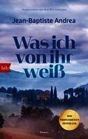 Jean-Baptiste Andrea - Was ich von ihr weiß, Häftad
