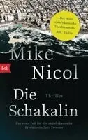 Mike Nicol - Die Schakalin, Häftad. Tillgänglighet: Lägg i varukorg