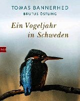 Tomas Bannerhed - Ein Vogeljahr in Schweden, Inbunden