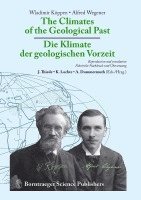 The Climates of the Geological Past - Die Klimate der geologischen Vorzeit 1