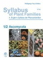 Syllabus of Plant Families - A. Engler's Syllabus der Pflanzenfamilien Part 1/2: 1