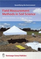 Stefan Wessel-Bothe, Lutz Weihermüller - Field Measurement Methods in Soil Science, Inbunden
