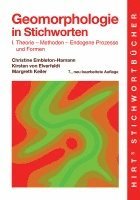 Christine Embleton-Hamann, Kirsten von Elverfeldt, Margreth Keiler - Geomorphologie in Stichworten I, Häftad