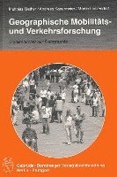 bokomslag Geographische Mobilitäts- und Verkehrsforschung