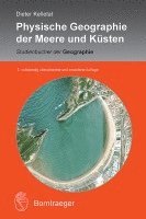 Dieter Kelletat - Physische Geographie der Meere und Küsten, Häftad