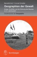 Benedikt Korf, Conrad Schetter - Geographien der Gewalt, Häftad