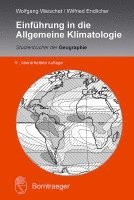 Wolfgang Weischet, Wilfried Endlicher - Einführung in die Allgemeine Klimatologie, Häftad
