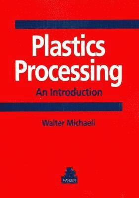 bokomslag Plastics Processing