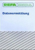 Hanser Publishers - REFA MLBO Datenermittlung, Inbunden