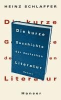 bokomslag Die kurze Geschichte der deutschen Literatur