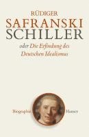 bokomslag Schiller oder Die Erfindung des Deutschen Idealismus