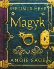 bokomslag Septimus Heap 01. Magyk