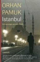Orhan Pamuk - Istanbul, Inbunden