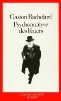 Gaston Bachelard - Psychoanalyse des Feuers, Häftad