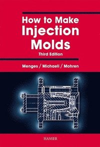 bokomslag How to Make Injection Molds