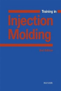 bokomslag Training in Injection Molding