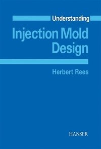 bokomslag Understanding Injection Mold Design