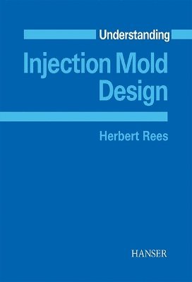 Understanding Injection Mold Design 1