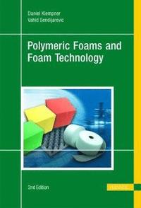 bokomslag Polymeric Foams and Foam Technology