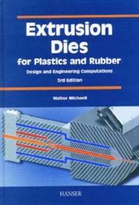 bokomslag Extrusion Dies for Plastics and Rubber