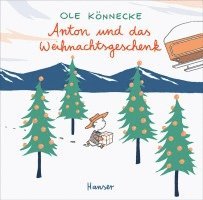 Ole Könnecke - Anton und das Weihnachtsgeschenk, Inbunden