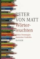 Peter von Matt - Wörterleuchten, Inbunden