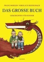 Nikolaus Heidelbach, Franz Hohler - Das große Buch, Inbunden