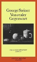 George Steiner - Von realer Gegenwart, Häftad