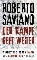 Roberto Saviano - Der Kampf geht weiter, Inbunden