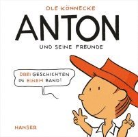 bokomslag Anton und seine Freunde